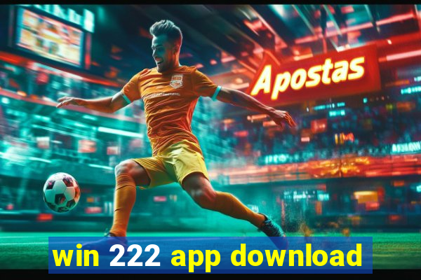 win 222 app download